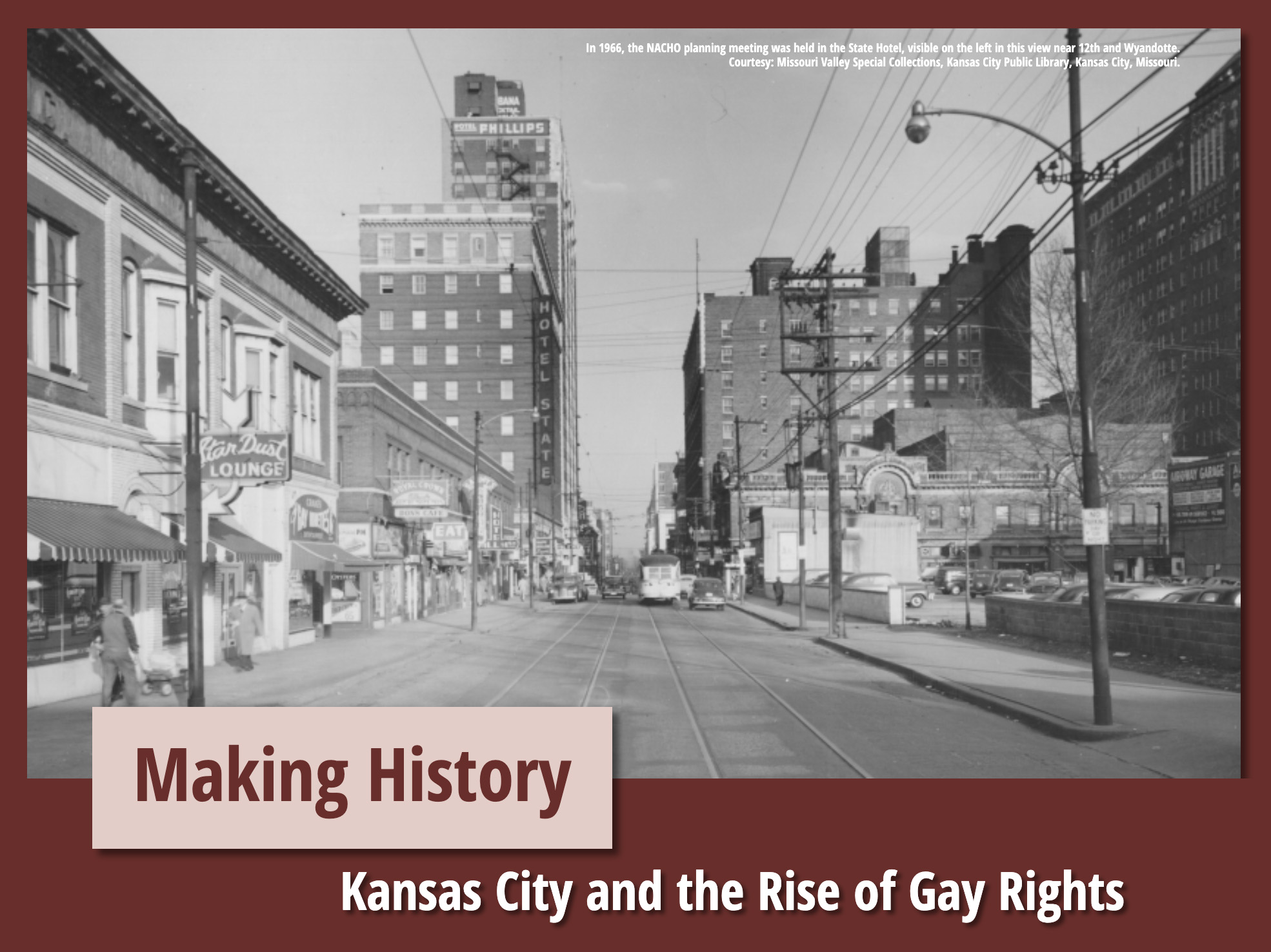 Making History: Kansas City and the Rise of Gay Rights