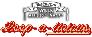 Loop-a-licious Restaurant Week