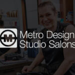 Metro Design Studio Salons